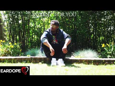Jaylenz - For You *NEW SONG 2017*