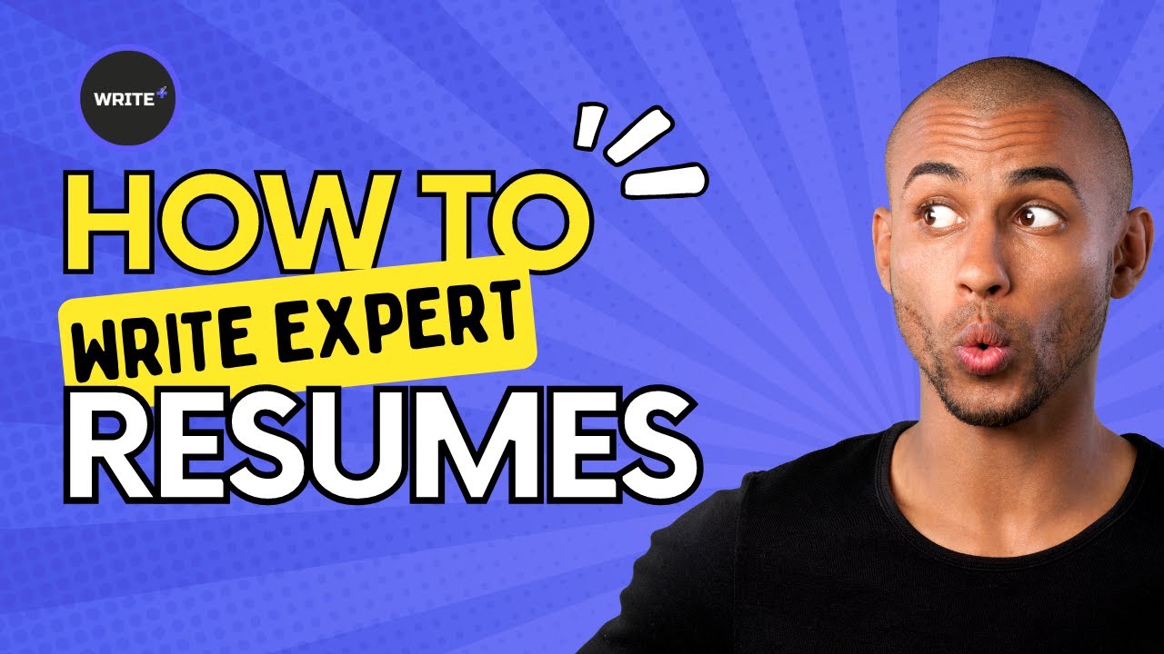 Learn How to Write a Winning Resume with Write+