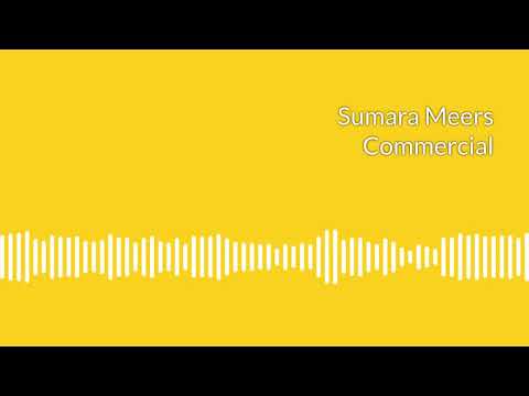 Sumara Meers: Commercial Demo