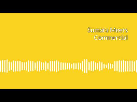 Sumara Meers: Commercial Demo