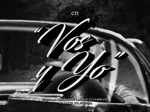 Sol Pereyra - Vos y Yo (Official Video)