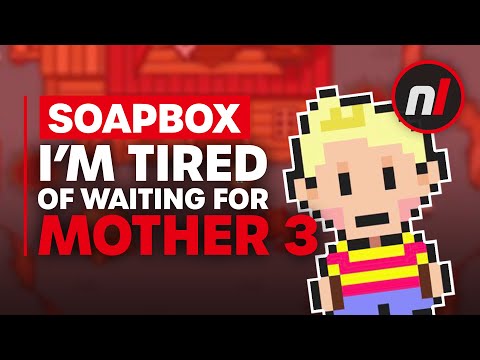 Now Is The Best Time To Release Mother 3 | Soapbox
