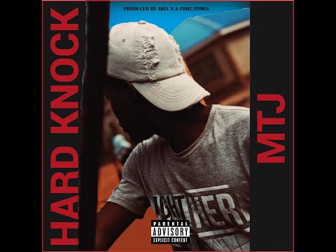 MTJ - Hard Knock (Official Audio)