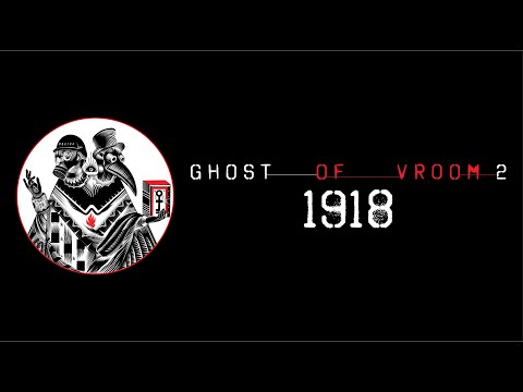 Ghost of Vroom - "1918" (Official Lyric Video)