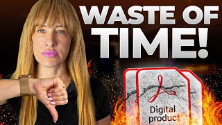 Selling Digital Products is DEAD - Do THIS instead!