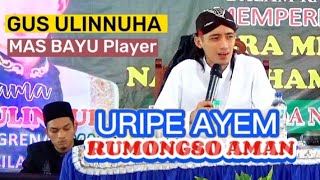 Download lagu Uripe Ayem Rumongso Aman Gus Ulinnuha Juara Aksi Indosiar mp3
