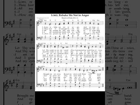 LORD, Rebuke Me Not in Anger - Psalm 38 Genevan - Treasury 116