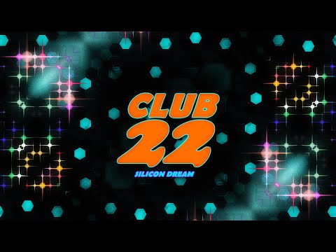Silicon Dream Club №22 (Remastered)