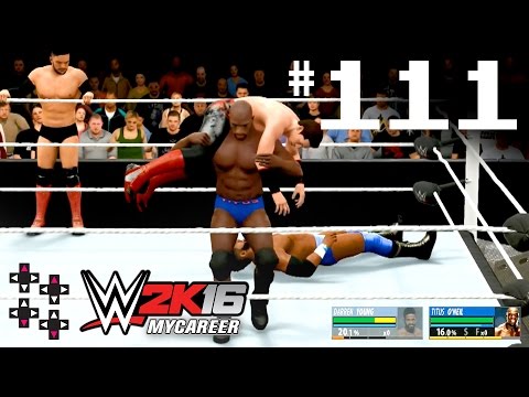 WWE 2K16 MyCareer Part 111: Tested against the No. 1 Contenders! — UpUpDownDown Streams