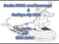 Baaba MAAL rend hommage à Guélaye Aly FALL (Lyrics)