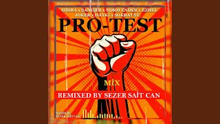 Protest Mix 1 - Sezer Sait Can Remix Original Version Music Video