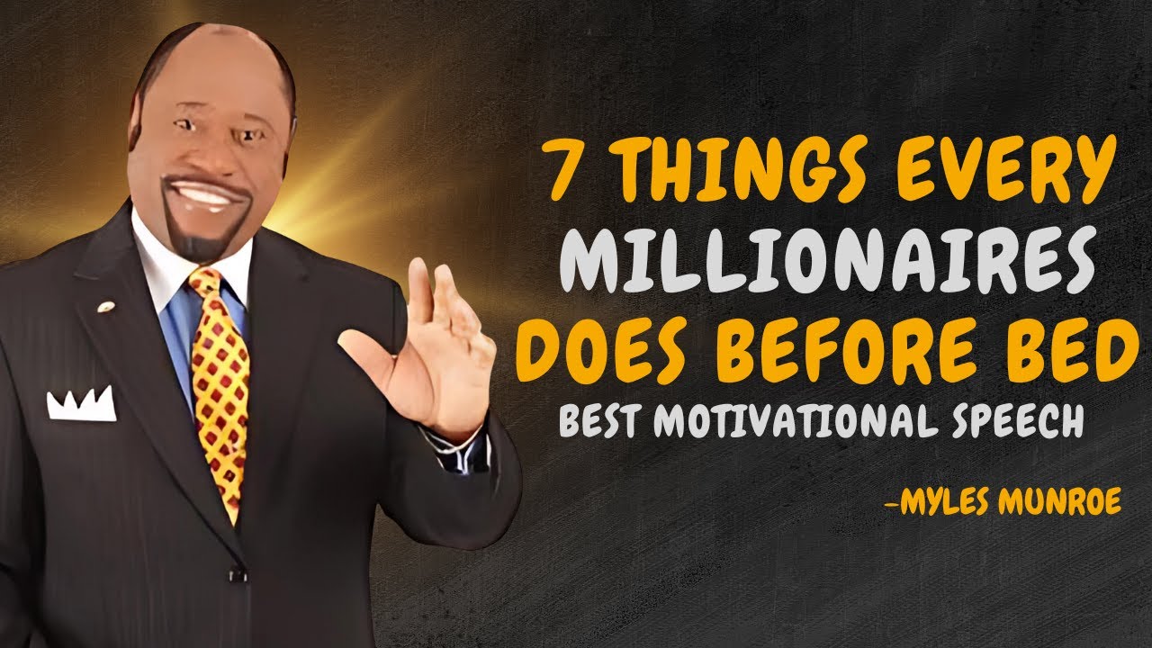 Realistic Nighttime Routines That Successful People Follow - Dr Myles Munroe Motivational Speech