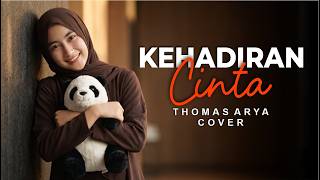 Download lagu THOMAS ARYA - KEHADIRAN CINTA [ Versi Menyentuh ] Cover PUTRI ALUNA mp3