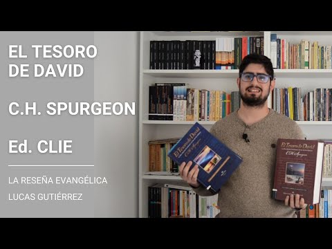 Reseña - El Tesoro de David, C.H. Spurgeon - Editorial CLIE