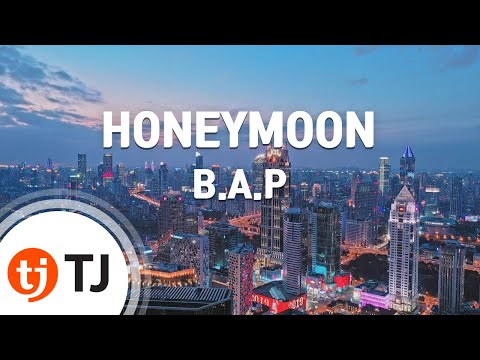 [TJ노래방] HONEYMOON - B.A.P / TJ Karaoke