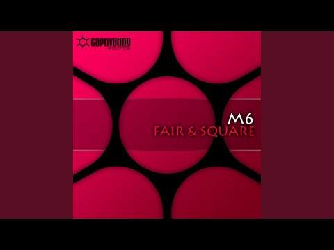 Fair & Square (Original Mix)