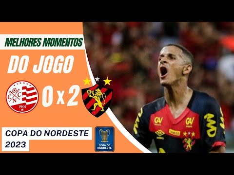 NÁUTICO 0X2 SPORT -MELHORES MOMENTOS COPA DO NORDESTE 2023 COMPLETO