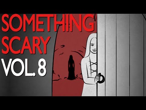Something Scary Vol 8 - Scary Story Time Compilation  // Something Scary | Snarled