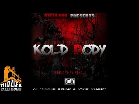 CellyRu x E-Mozzy x Mozzy - Kold Body (Prod by Yung J) [Thizzler.com Exclusive]