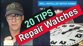 20 Watch Repair Tips