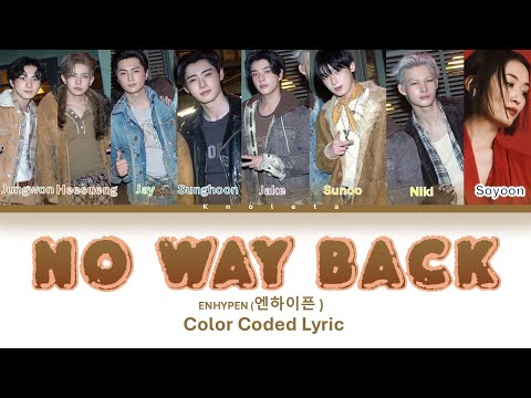 ENHYPEN (엔하이픈) 'No Way Back' ft So!YoON! (Color Coded Lyrics)