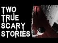 2 TRUE SCARY SUBSCRIBER STORIES - (Guess ...