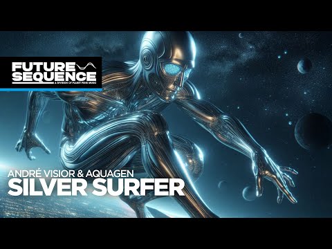 André Visior & Aquagen – Silver Surfer