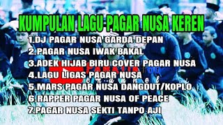 Download lagu lagu pagar nusa terpopuler 💚🔱 mp3