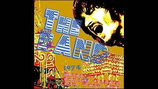 Stage Fright - The Band - 1974 Live