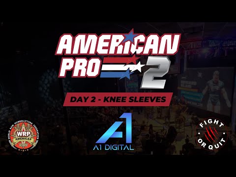 WRPF Professional Powerlifting Championship - The American Pro  2 - Day 2 - Session 1
