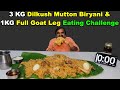 3 KG Dilkush Mutton Biryani and 1KG Full Mutton Leg Piece Eating Challenge | Saapattu Raman |