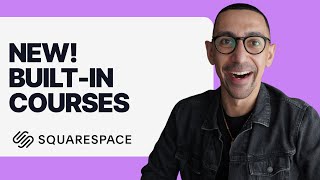 New! Squarespace Courses | Build, Launch, and Sell Courses