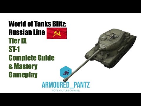 World of Tanks Blitz:  Russian Line -  The ST-1 Heavy Tank Complete Guide