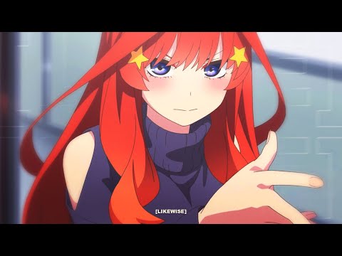 Chrmng - Likewise (Lyrics) 「5-toubun no Hanayome AMV」
