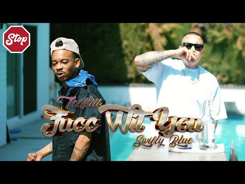 TeeFlii x Swifty Blue - "Fucc Wit You" (Official Video) Shot By @StopSignPros