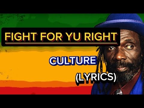 Culture - Fight For Yu Right Song Lyrics|LYRICS
