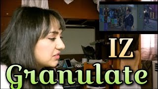 IZ(아이즈) - "Granulate(새살)" MV Reaction
