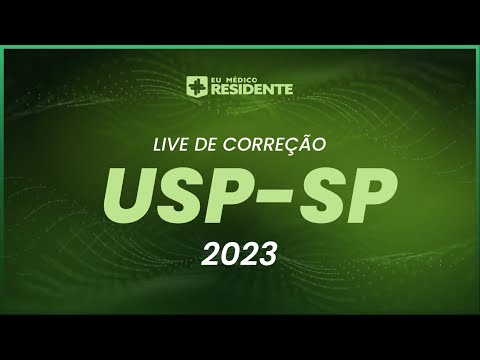 Live de Correção Gabarito - USP-SP | Residência Médica 2023