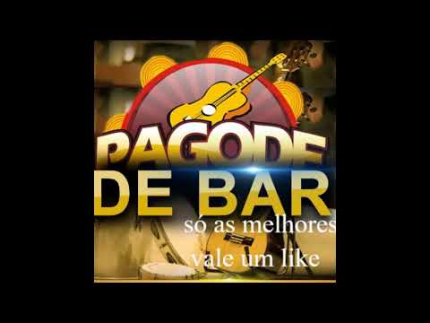 PAGODÃO DE BAR O AUTENTICO PAGODE RAIZ-LANÇAMENTO 2021 SÓ CLASSICOS DO PAGODE BREGA DAS ANTIGAS