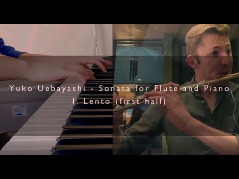 Uebayashi - Sonata for Flute and Piano, I. Lento (first half)