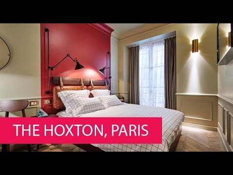 THE HOXTON, PARIS - FRANCE, PARIS