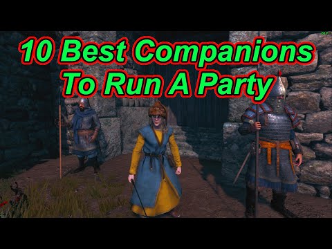 10 Best Companions To Run Their Own Party -  Bannerlord Guide  | Flesson19
