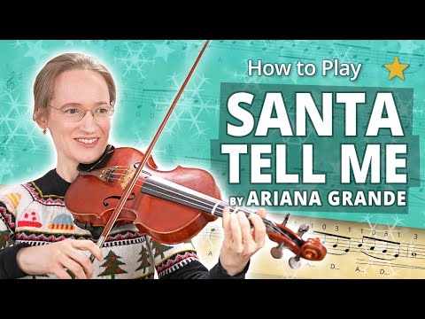 How to Play Santa Tell Me by Ariana Grande | Beginner Tutorial | Violin Sheet Music + Accompaniment
