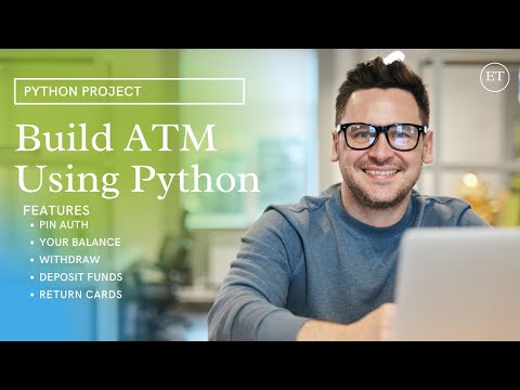 Build Atm Using Python Python Atm Project Excellence Technology Python Mini Project