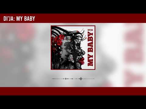 Di'ja - My Baby (Official Audio)