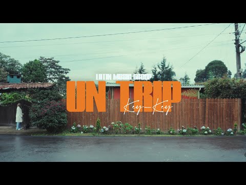 KEY-KEY- UN TRIP (VIDEO OFICIAL)