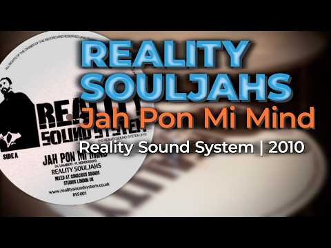 Reality Souljahs – Jah Pon Mi Mind (vinyl reggae dub 2010)
