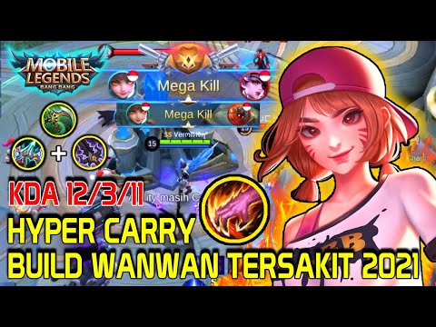 Wanwan Hyper Carry | Build Wanwan Tersakit 2021 Top Global | Gameplay Mobile Legends