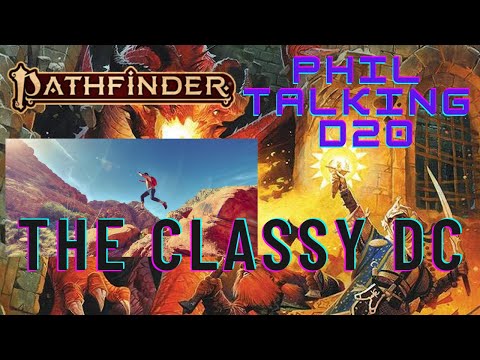 Pathfinder 2e - The Classy DC - Creativity in Combat