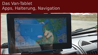 Das Van-Tablet - Apps, Halterung, Navigation
